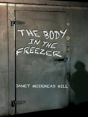 cover image of The Body in the Freezer
